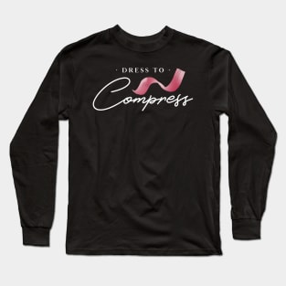 Dress To Compress, Music Producer Long Sleeve T-Shirt